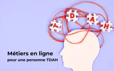 Métiers en ligne pour une personne TDAH : 5 idées de profession